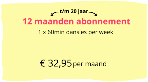 Abonnement t/m 20 jaar | 12 maanden | 1x 60 min dansles per week